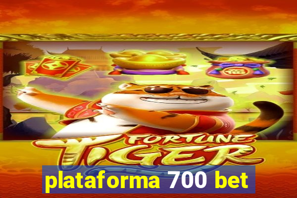 plataforma 700 bet